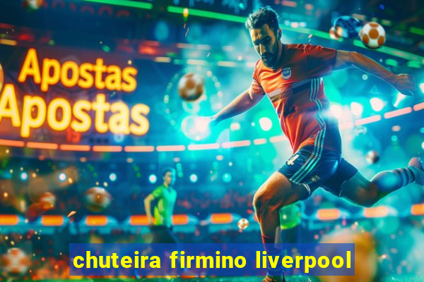 chuteira firmino liverpool